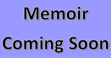 Text: Memoir Coming Soon